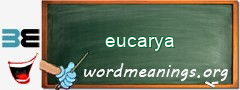 WordMeaning blackboard for eucarya